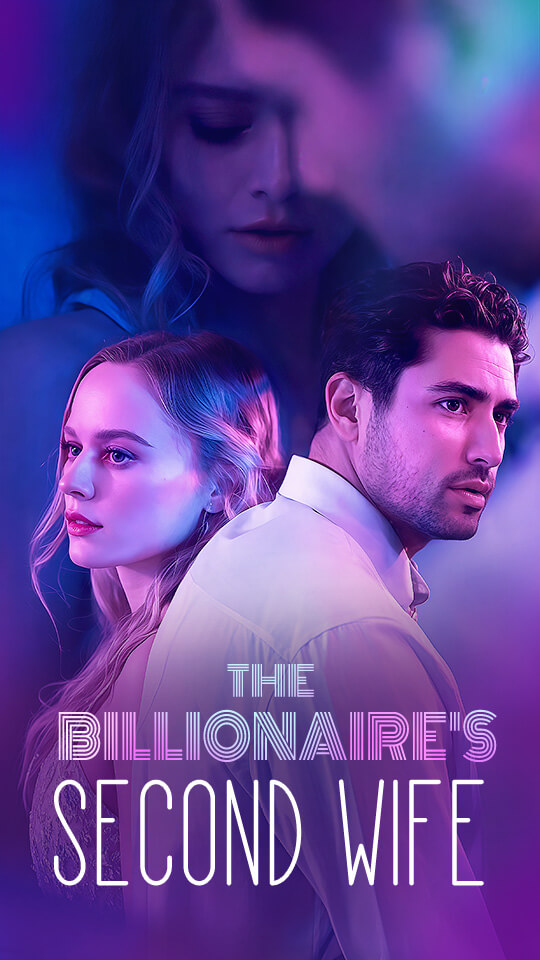 The Billionaire's Second Wife